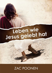 Leben wie Jesus gelebt hat