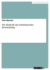 Die Methode der teilnehmenden Beobachtung