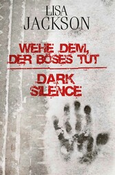 Wehe dem, der Böses tut / Dark Silence