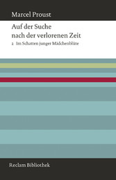 Auf der Suche nach der verlorenen Zeit. Band 2: Im Schatten junger Mädchenblüte