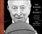 Wisdom of Wooden:  My Century On and Off the Court