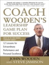 Coach Wooden's Leadership Game Plan for Success: 12 Lessons for Extraordinary Performance and Personal Excellence