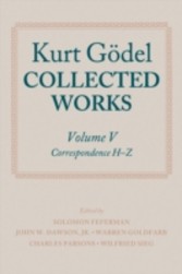 Kurt Gödel: Collected Works: Volume V