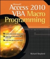 Microsoft Access 2010 VBA Macro Programming