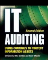 IT Auditing Using Controls to Protect Information Assets, 2nd Edition