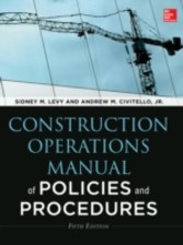 Construction Operations Manual of Policies and Procedures, Fifth Edition