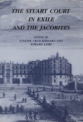 Stuart Court in Exile and the Jacobites