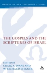 Gospels and the Scriptures of Israel