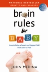 Brain Rules for Baby (Updated and Expanded)