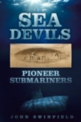 Sea Devils: Pioneer Submariners