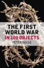 First World War in 100 Objects