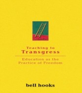 Teaching To Transgress