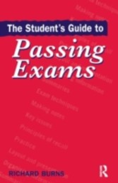 Student's Guide to Passing Exams