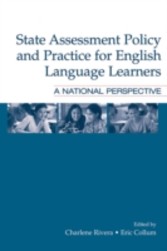 State Assessment Policy and Practice for English Language Learners