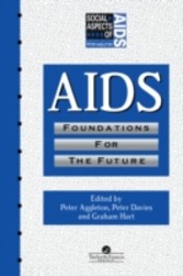 AIDS: Foundations For The Future