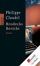 Brodecks Bericht