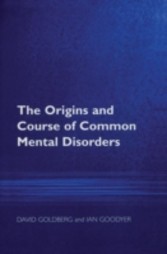 Origins and Course of Common Mental Disorders