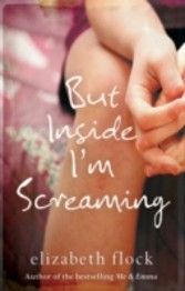 But Inside I'm Screaming (Mills & Boon M&B)