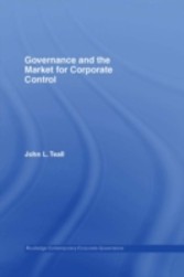 Governance and the Market for Corporate Control