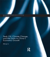 Peak Oil, Climate Change, and the Limits to China's Economic Growth