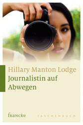 Journalistin auf Abwegen