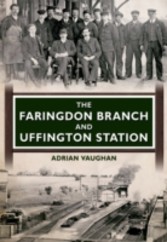 Faringdon Branch and Uffington Station