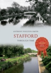 Stafford Through Time