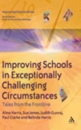 Improving Schools in Exceptionally Challenging Circumstances