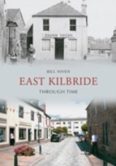 East Kilbride Through Time