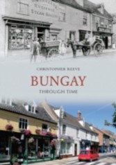 Bungay Through Time