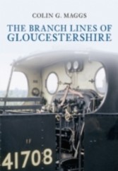 Branch Lines of Gloucestershire