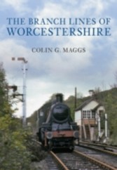 he Branch Lines Of Worcestershire