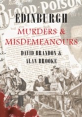 Edinburgh Murders and Misdemeanours