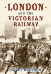 London And The Victorian Railway