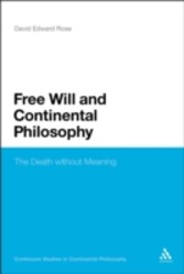 Free Will and Continental Philosophy