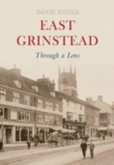 East Grinstead Through a Lens