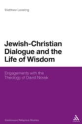 Jewish-Christian Dialogue and the Life of Wisdom