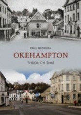 Okehampton Through Time