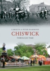 Chiswick Through Time