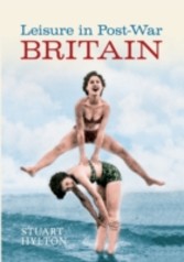 Leisure in Post-war Britain