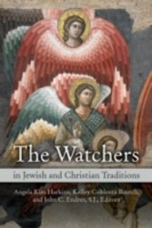 Watchers in Jewish and Christian Traditions