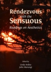 Rendezvous with the Sensuous