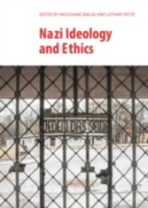 Nazi Ideology and Ethics