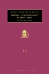 Empson, Wilson Knight, Barber, Kott