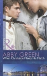 When Christakos Meets His Match (Mills & Boon Modern) (Blood Brothers - Book 2)