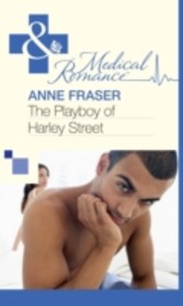 Playboy of Harley Street (Mills & Boon Medical)