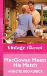 MacGowan Meets His Match (Mills & Boon Vintage Cherish)