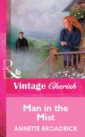 Man in the Mist (Mills & Boon Vintage Cherish)