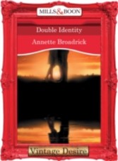 Double Identity (Mills & Boon Desire) (The Crenshaws of Texas - Book 3)