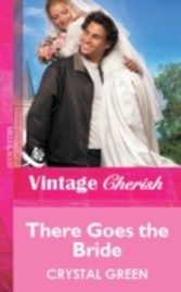 There Goes the Bride (Mills & Boon Vintage Cherish)